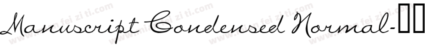 Manuscript Condensed Normal字体转换